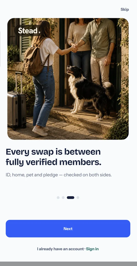 A screen from the Stead app showing a traveller shaking hands with a couple at their front door while a border collie watches, above the words Every swap is between fully verified members.